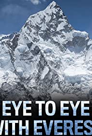 Eye to Eye with Everest (2013)