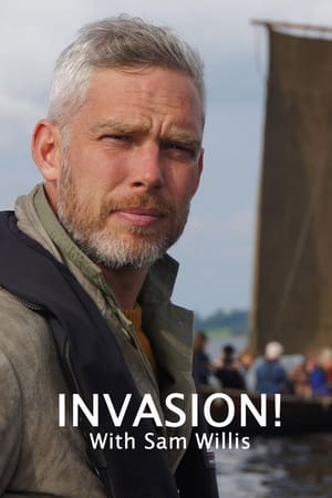 Invasion with Sam Willis (2017)