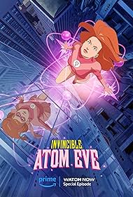 Invincible Atom Eve (2023)