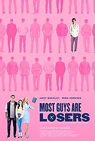 Watch Full Movie :Most Guys Are Losers (2020)