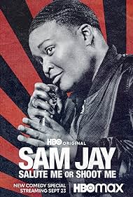 Watch Full Movie :Sam Jay: Salute Me or Shoot Me (2023)