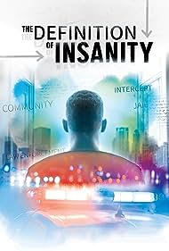 Watch Full Movie :The Definition of Insanity (2020)
