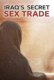 Undercover with the Clerics Iraqs Secret Sex Trade (2019)