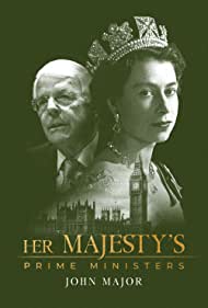 Watch Full Movie :Her Majestys Prime Ministers John Major (2023)