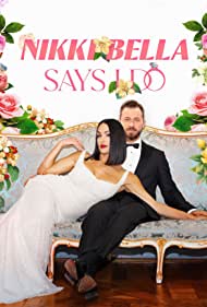 Nikki Bella Says I Do (2023-)