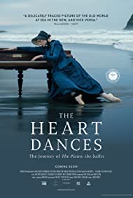 The Heart Dances the journey of The Piano the ballet (2018)