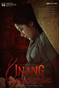 Watch Full Movie :Inang (2022)
