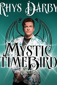 Rhys Darby Mystic Time Bird (2021)