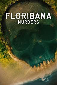 Floribama Murders (2023-)