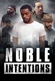 Watch Full Movie :Noble Intentions (2022)