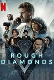 Rough Diamonds (2022-)