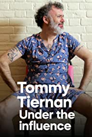 Tommy Tiernan Under the Influence (2018)