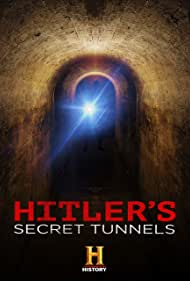 Hitlers Secret Tunnels (2019)
