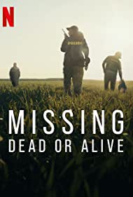Watch Full Movie :Missing Dead or Alive (2023-)