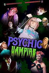 Watch Full Movie :Psychic Vampire (2022)