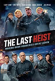 Watch Full Movie :The Last Heist (2022)