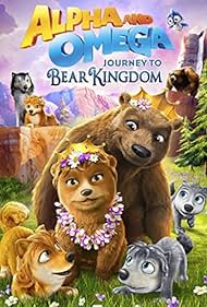 Alpha and Omega Journey to Bear Kingdom (2017)