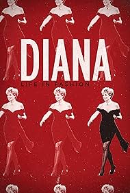Diana Life in Fashion (2022)