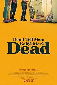 Dont Tell Mom the Babysitters Dead (2024)