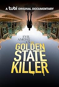 Evil Among Us The Golden State Killer (2023)