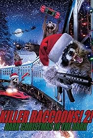 Killer Raccoons 2 Dark Christmas in the Dark (2020)