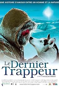 The Last Trapper (2004)