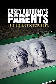 Casey Anthonys Parents The Lie Detector Test (2024)