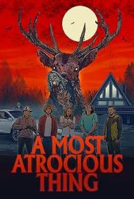 Watch Full Movie :A Most Atrocious Thing (2022)