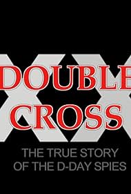 Double Cross The True Story of the D day Spies (2012)