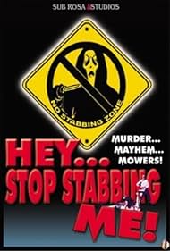 Hey, Stop Stabbing Me (2003)