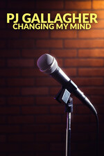 PJ Gallagher: Changing My Mind (2024)