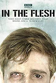 In the Flesh (2013 2014)