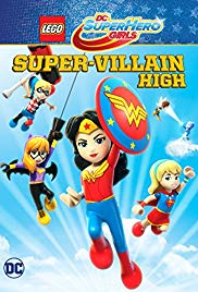 Lego DC Super Hero Girls: Super Villain High (2018)