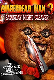 Gingerdead Man 3: Saturday Night Cleaver (2011)