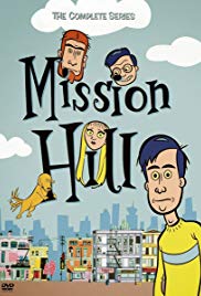 Mission Hill (1999 2002)