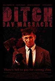 Watch Full Movie :Ditch Day Massacre (2016)