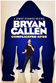 Bryan Callen Complicated Apes (2018)