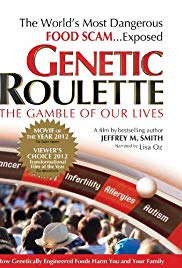 Genetic Roulette: The Gamble of our Lives (2012)