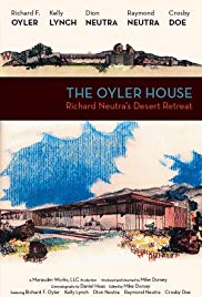 The Oyler House: Richard Neutras Desert Retreat (2012)