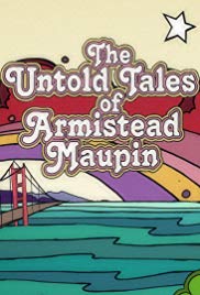 The Untold Tales of Armistead Maupin (2017)