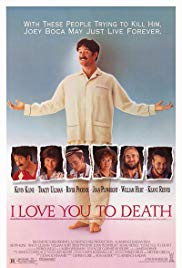 I Love You to Death (1990)