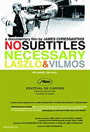 No Subtitles Necessary: Laszlo & Vilmos (2008)