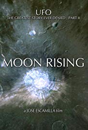 UFO: The Greatest Story Ever Denied II  Moon Rising (2009)