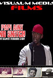 Watch Full Movie :Papi Aint No Snitch: The Rasheed Thurmond Story (2015)