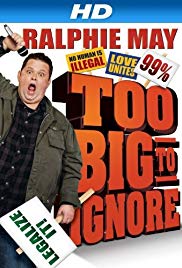 Watch Full Movie :Ralphie May: Too Big to Ignore (2012)