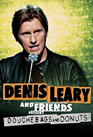 Watch Full Movie :Denis Leary & Friends Presents: Douchbags & Donuts (2011)