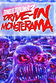 Watch Full Movie :Trailer Trauma 2: DriveIn Monsterama (2016)