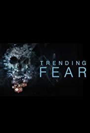 Trending Fear (2019 )